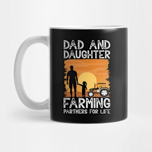 Dad And Daughter Farming Partners For Life Farmer Dad Mug